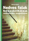Balík, Michael - Nedves falak kiszárítása, nedvesedés megelőzése