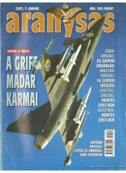 Tőrös István - Aranysas 2002. évfolyam (teljes) Tőrös István - Aranysas 2002. évfolyam (teljes), Budapest 2002 antikvár könyv