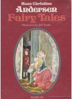 Hans Christian Andersen - Fairy Tales by Hans Andersen Hans Christian Andersen - Fairy Tales by Hans Andersen, London 1975 antikvár könyv