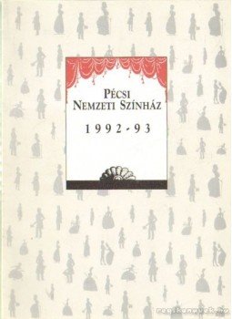 Fekete Valéria - Pécsi Nemzeti Színház 1992-93 Fekete Valéria - Pécsi Nemzeti Színház 1992-93, Pécs 1993 antikvár könyv