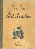 Tamási Áron - Ábel Amerikában