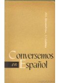 Alexandrova, M. A.,Galkina, L. I. - Conversemos en Espanol