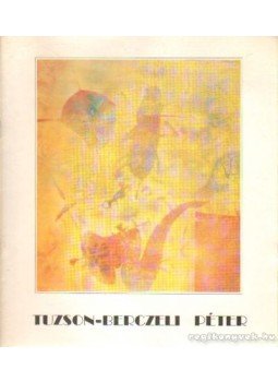 Wehner Tibor - Tuzson-Berczeli Péter Wehner Tibor - Tuzson-Berczeli Péter, Budapest 1993 antikvár könyv