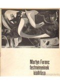 Hárs Éva,Martyn Ferenc - Martyn Ferenc festményeinek kiállítása