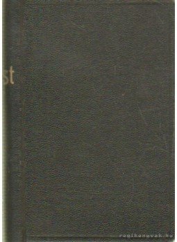 Goethe - Faust I-II. kötet egyben (német nyelvű) Goethe - Faust I-II. kötet egyben (német nyelvű), Leipzig 0 antikvár könyv
