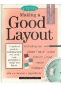 Ballard, Lisa,Siebert, Lori - Making a Good Layout