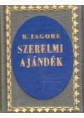 Rabindranáth Tagore - Szerelmi ajándék