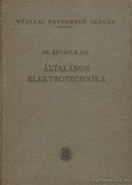Dr. Kovács K. Pál - Általános elektrotechnika