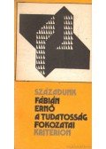 Fábián Ernő - A tudatosság fokozatai