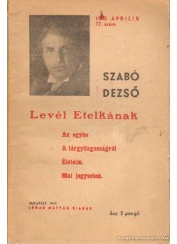 Szabó Dezső - Levél Etelkának Szabó Dezső - Levél Etelkának, Budapest 1942 antikvár könyv