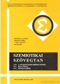 Békési Imre,Vass László,Petőfi S. János - Szemiotikai szövegtan 15.0, 15.1, 15.2