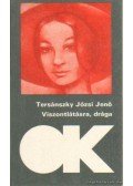 Tersánszky Józsi Jenő - Viszonlátásra, drága