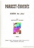 Asztalos P. Kálmán - Paraszt-ébredés (hasonmás)