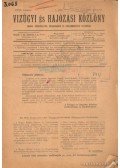 Dr. Török Emil (fel. szerk.) - Vizügyi és hajózási közlöny 1917. XXVII. évfolyam (hiányos)