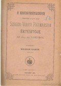 Magyar Gábor - A kegyes tanítórendiek vezetése alatt álló Szegedi városi fögymnasium értesítője az 1879-80. tanévről
