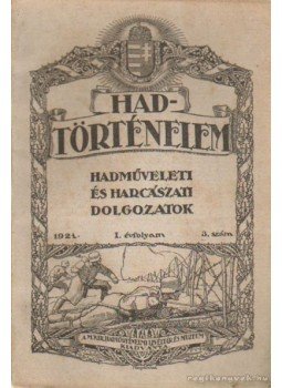 Szelestey László - Hadtörténelem 1921. 3. szám Szelestey László - Hadtörténelem 1921. 3. szám, Budapest 1921 antikvár könyv