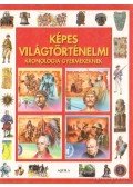 Tóth Dóra - Képes világtörténelmi kronológia gyermekeknek