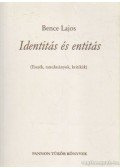 Bence Lajos - Identitás és entitás (dedikált)
