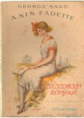 George Sand - A kis Fadette
