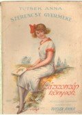 Tutsek Anna - Szerencse gyermeke