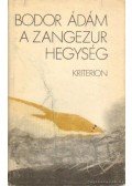 Bodor Ádám - A Zangezur hegység