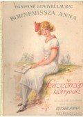 Dánielné Lengyel Laura,Tutsek Anna - Bornemissza Anna