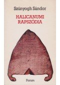 Szunyogh Sándor - Halicanumi rapszódia (dedikált)