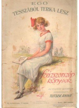 Tutsek Anna - Tesszából Terka lesz Tutsek Anna - Tesszából Terka lesz, Budapest 1928 antikvár könyv