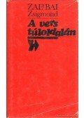 Zalabai Zsigmond - A vers túloldalán (dedikált)
