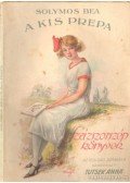 Solymos Bea,Tutsek Anna - A kis Prepa