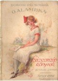 Dobosi Pécsi Mária,Tutsek Anna - Galambka