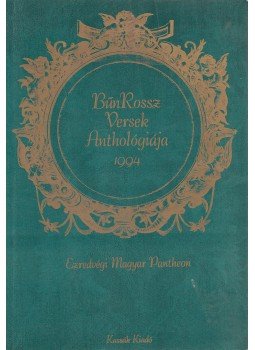 Török Rita - BűnRossz versek anthológiája 1994. Török Rita - BűnRossz versek anthológiája 1994., Budapest 1993 antikvár könyv
