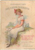 Jeszenszkyné T. Irén,Tutsek Anna - Ahol a szivek találkoznak