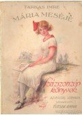 Farkas Imre,Tutsek Anna - Mária meséje