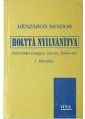 Mészáros Sándor - Holttá nyilvánítva (dedikált)