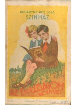Kosáryné Réz Lola - Szinház Kosáryné Réz Lola - Szinház, Budapest 1929 antikvár könyv
