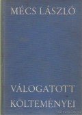 Mécs László - Mécs László válogatott költeményei