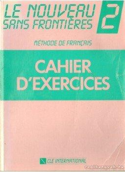 Dominique, Philippe, Plum, Chantal, Girardet, Jacky - Cahier d'exercices 2. Dominique, Philippe, Plum, Chantal, Girardet, Jacky - Cahier d'exercices 2., 1992 antikvár könyv