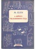 Iljin, M. - A könyv világhóditó útja