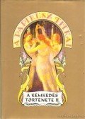 Pilch Jenő - A hírszerzés és a kémkedés története II. kötet