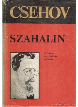 Anton Pavlovics Csehov - Szahalin Anton Pavlovics Csehov - Szahalin, Budapest 1975 antikvár könyv
