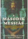 Lomas, Robert,Knight, Christopher - A második messiás
