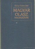 Dr. Koltay-Kastner Jenő (szerk.) - Magyar-olasz nagyszótár I-II.
