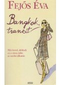 Fejős Éva - Bangkok, tranzit