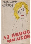 Vaszary Gábor - Az ördög nem alszik