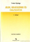 Fodor György - Jelek, rendszerek és hálózatok I-II. kötet