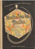Lukács Ernőné,Tarján Rezsőné,Péter Ágnes - Tarkabarka fizika