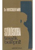 Dr. Hirschler Imre - Szülőszoba, tessék belépni!