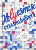 Cs. Nagy Lajos - Helyesírási gyakorlókönyv