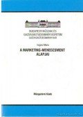 Vágási Mária - A marketing-menedzsment alapjai
